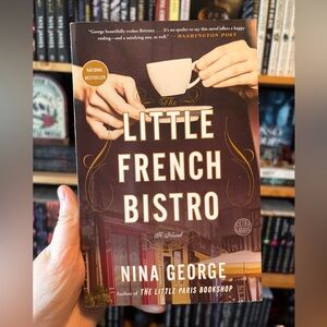 The Little French Bistro by Nina George ($12 or 3/$20)